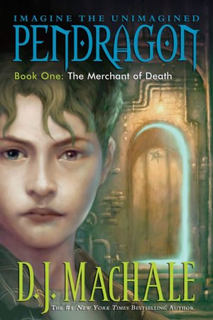 The Merchant of Death (Pendragon Series #1)