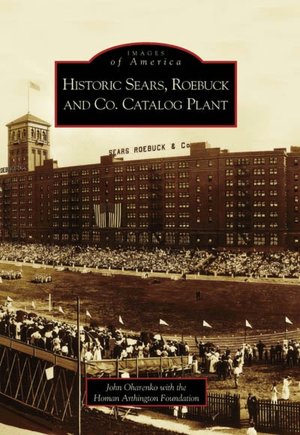 Historic Sears, Roebuck and Co. Catalog Plant, Illinois
