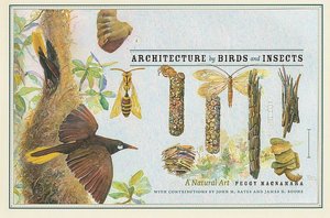 Architecture by Birds and Insects: A Natural Art