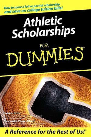 Athletic Scholarships For Dumm