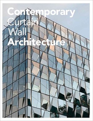 Contemporary Curtain Wall Architect