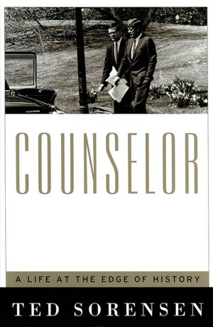 Counselor: A Life at the Edge of History