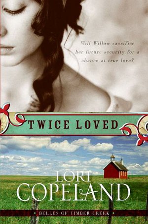 Twice Loved (Belles of Timber Creek Series)