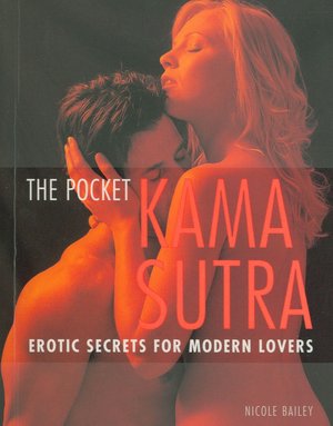 The Pocket Kama Sutra: Erotic Secrets for Modern Lovers