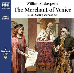 The Merchant of Venice (Naxos Classic Drama)