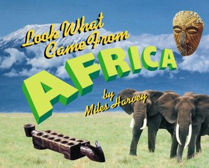 Look What Came from Africa (Look What Came from...)