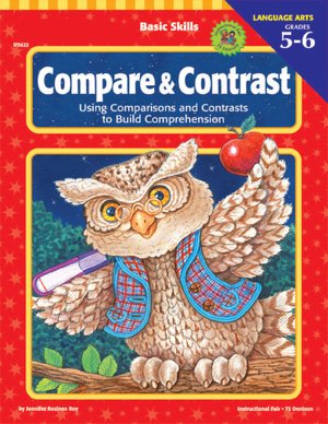 Compare and Contrast: Using Comparisons and Contrasts to Build Comprehension