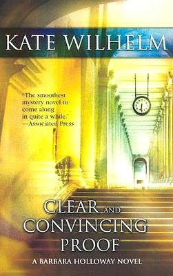 Clear and Convincing Proof (Barbara Holloway Series #7)