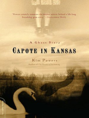 Capote in Kansas: A Ghost Story