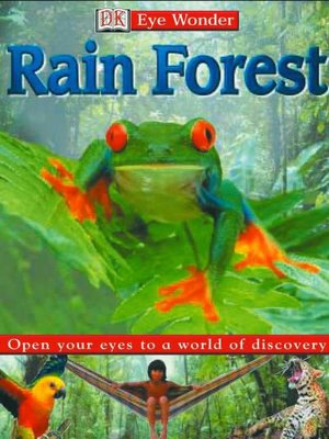 Rain Forest (Eye Wonder Series)