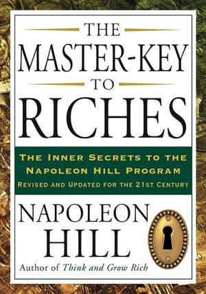 Free download books italano The Master-Key to Riches 9781585427093 in English by Napoleon Hill RTF CHM