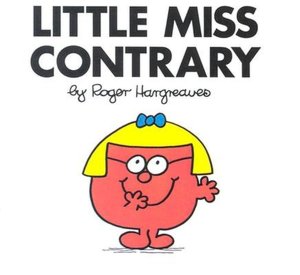 Little Miss Contrary (Mr. Men and Little Miss Series)
