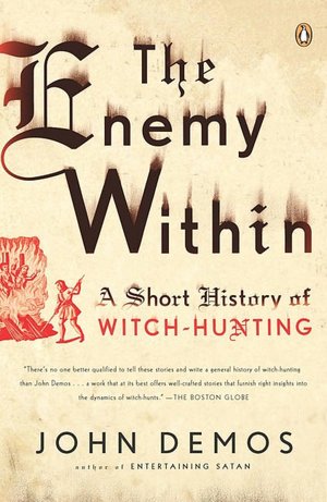 The Enemy Within: A Short History of Witch-Hunting