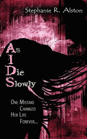 As I Die Slowly (AIDS)