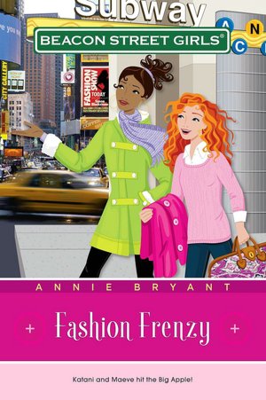 Fashion Frenzy (Beacon Street Girls Series #9)