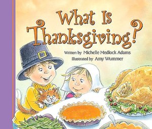 What Is Thanksgiving?