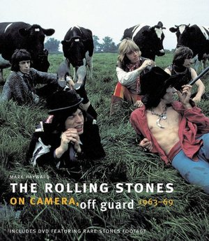 The Rolling Stones: On Camera, Off Guard 1963-69