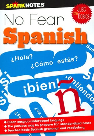 No Fear Spanish: Just the Basics