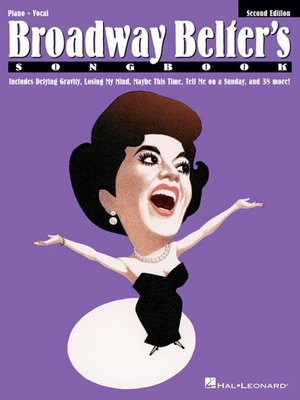 Broadway Belter's Songbook - Piano/Vocal