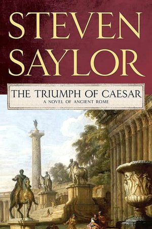 The Triumph of Caesar (Roma Sub Rosa Series #12)