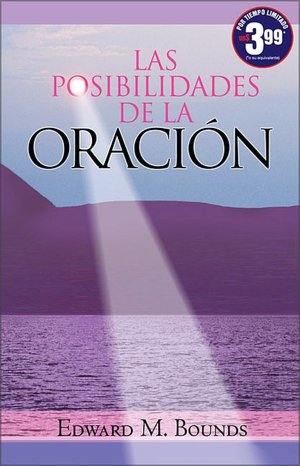 Las Posibilidades de la oracion