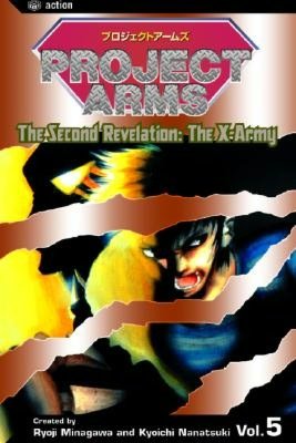 Project Arms, Volume 5: The Second Revelation: The X-Army