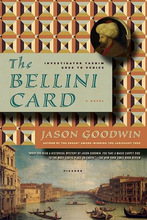 The Bellini Card (Yashim the Eunuch Series #3)