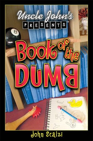 Uncle John's Presents, The Book of the Dumb