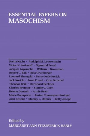 Essential Papers On Masochism