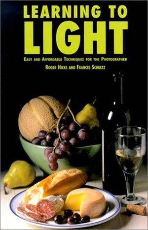Learning to Light: Easy and Affordable Techniques for the Photographer