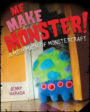 Me Make Monster: A Mish-Mash of Monstercraft