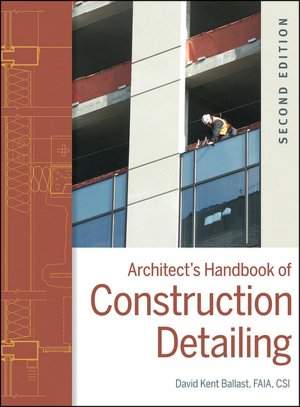 Architect's Handbook of Construction Detailing
