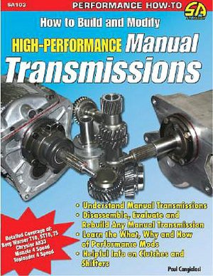 How to Build & Modify High-Performance Manual Transmissions