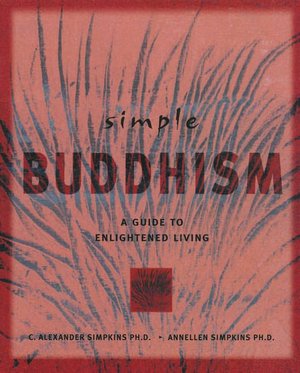 Simple Buddhism: A Guide to Living