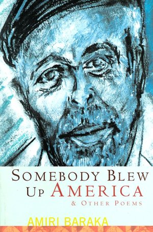 Somebody Blew up America and Other Poems