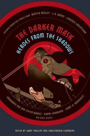 Darker Mask: Heroes From the Shadows