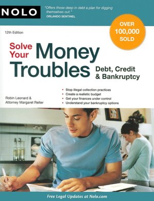 Solve Your Money Troubles: Debt, Credit & Bankruptcy