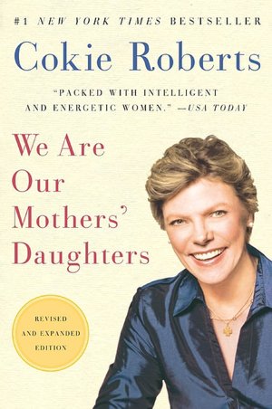 We Are Our Mothers' Daughters (P.S. Series)