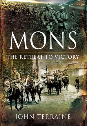 Mons: The Retreat to Victory