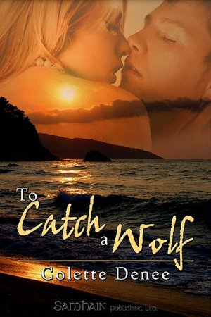 To Catch a Wolf
