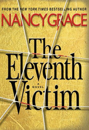 The Eleventh Victim (Hailey Dean Series #1)