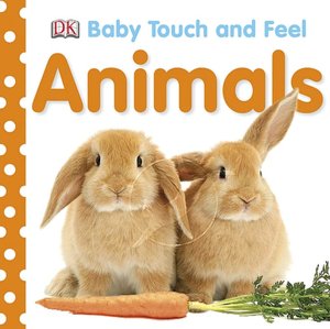 Animals: Baby Touch and Feel