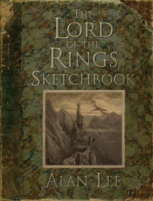 Free pdf ebook for download The Lord of the Rings Sketchbook PDB DJVU by Alan Lee