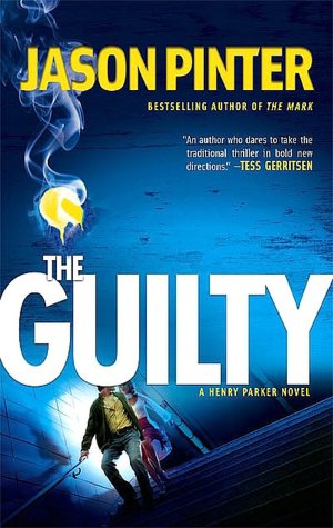 The Guilty (Henry Parker Series #2)