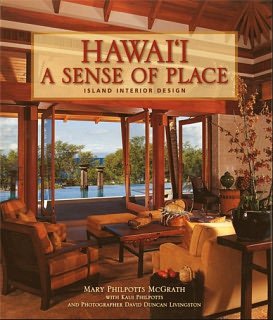Hawaii a Sense of Place: Island Interior Design