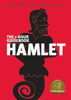 Hamlet (SparkNotes 1 Hour Shakespeare)