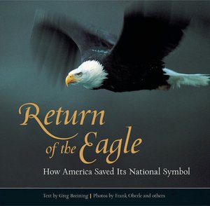 Return of the Eagle: How America Saved Its National Symbol
