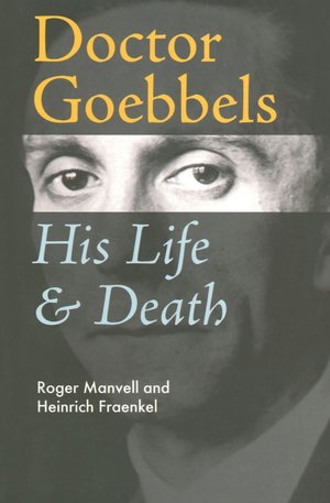 Doctor Goebbels: His Life and Death