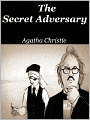 The Secret Adversary by Agatha Christie