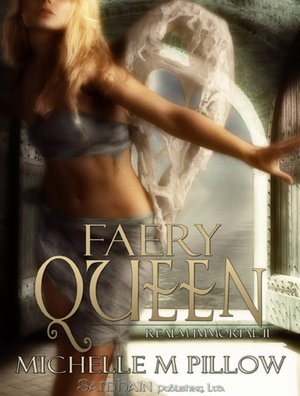 Faery Queen (Realm Immortal Series #2)